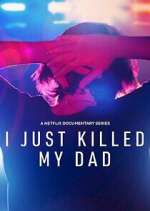 Watch I Just Killed My Dad Movie4k
