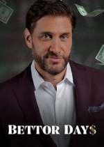 Watch Bettor Days Movie4k