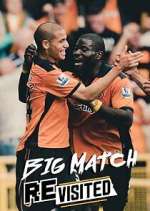 Watch The Big Match Revisited Movie4k