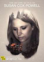 Watch The Disappearance of Susan Cox Powell Movie4k