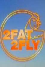 Watch 2 Fat 2 Fly Movie4k
