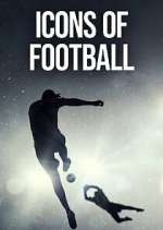Watch Icons of Football Movie4k