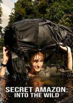 Watch Secret Amazon: Into the Wild Movie4k