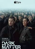 Watch Dark Matter Movie4k