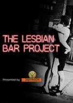 Watch The Lesbian Bar Project Movie4k
