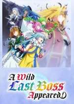 Watch A Wild Last Boss Appeared! Movie4k