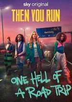 Watch Then You Run Movie4k