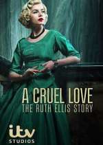 Watch A Cruel Love: The Ruth Ellis Story Movie4k