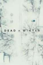 Watch Dead of Winter Movie4k