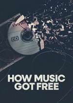 Watch How Music Got Free Movie4k
