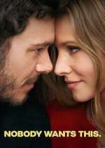 Watch Nobody Wants This Movie4k