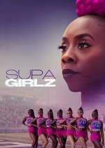 Watch Supa Girlz Movie4k