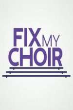Watch Fix My Choir  Movie4k