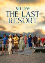 Watch 90 Day: The Last Resort Movie4k