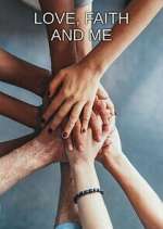 Watch Love, Faith and Me Movie4k