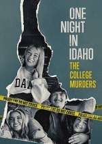 Watch One Night in Idaho: The College Murders Movie4k