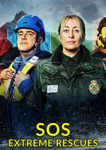 Watch SOS: Extreme Rescues Movie4k