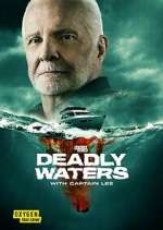 Watch Deadly Waters with Captain Lee Movie4k