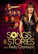 Watch Songs & Stories With Kelly Clarkson Movie4k