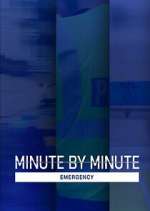 Watch Minute by Minute: Emergency Movie4k