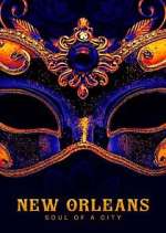Watch New Orleans: Soul Of A City Movie4k