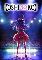 Watch Oshi no Ko Movie4k