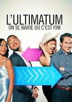 Watch Ultimatum: On se marie ou c'est fini Movie4k