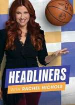 Watch Headliners with Rachel Nichols Movie4k