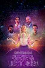 Watch Comedians Giving Lectures Movie4k