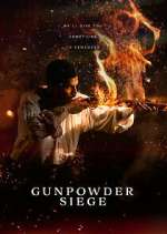 Watch Gunpowder Siege Movie4k