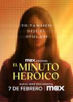 Watch El minuto heroico: Yo también dejé el Opus Dei Movie4k