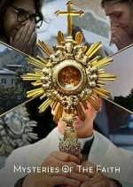 Watch Mysteries of the Faith Movie4k