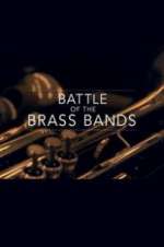 Watch Battle of the Brass Bands Movie4k