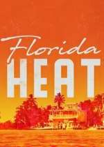 Watch Florida Heat Movie4k