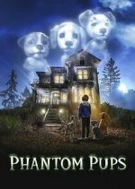 Watch Phantom Pups Movie4k