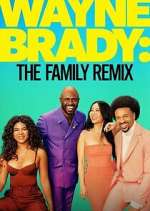 Watch Wayne Brady: The Family Remix Movie4k