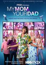 Watch My Mom, Your Dad Movie4k